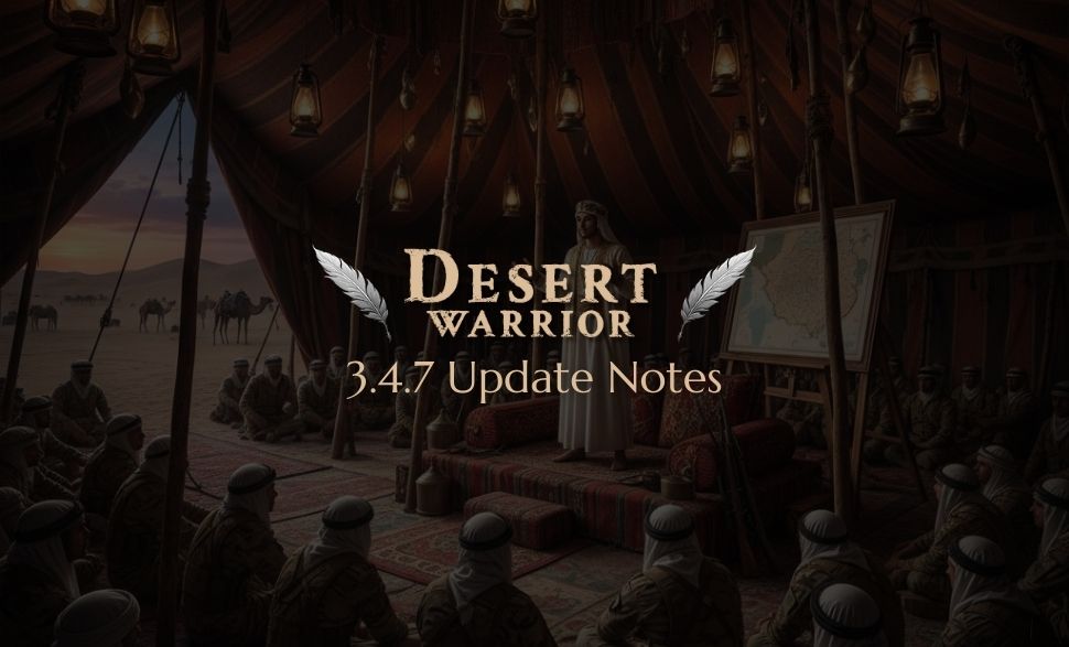 Desert Warrior Update Notes 347